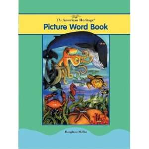  The American Heritage Picture Word Book (9780618125616 