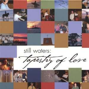  Tapestry of Love Still Waters Music