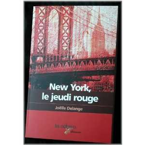  New York, le jeudi rouge (9782848780764) Joëlle Delange 