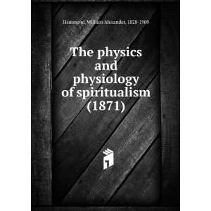  The physics and physiology of spiritualism. (9781275500327 