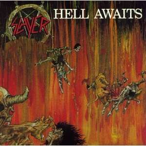  Hell Awaits Slayer Music