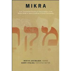  Mikra Text, Translation, Reading, and Interpretation of 