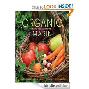 Organic Marin Recipes from Land to Table Tim Porter, Marin Magazine 