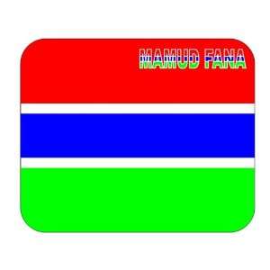  Gambia, Mamud Fana Mouse Pad 