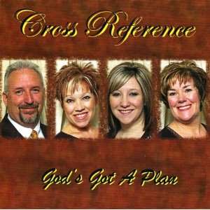  Cross Reference God s Got A Plan Music
