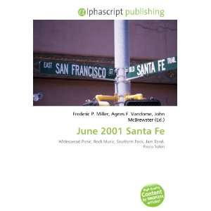  June 2001 Santa Fe (9786132893161) Books