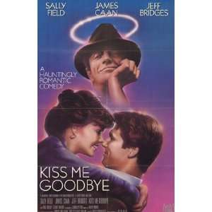  Kiss Me Goodbye by Unknown 11x17