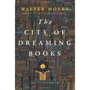  City of Dreaming Books [Hardcover] Walter Moers Books