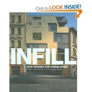  Infill New Houses for Urban Sites (9781856695589) Adam 