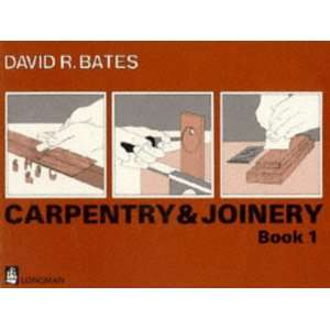  Carpentry & Joinery Book 1 (Bk. 1) (9780582994799) David 