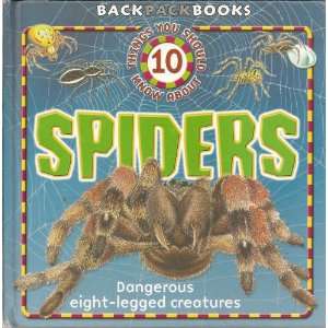  10 Things You Should Know About Spiders (Backpack Books 