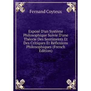  ExposÃ© Dun SystÃ¨me Philosophique Suivie Dune ThÃ 