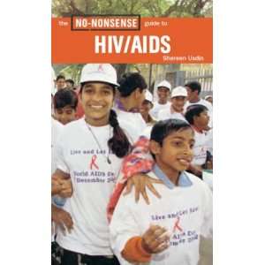  The No Nonsense Guide to HIV/AIDS (9781896357812) Shereen 