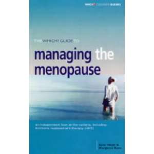  Which? Guide to Managing the Menopause (Which Consumer 