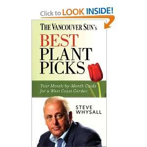  Vancouver Suns Best Plant Picks Your Month by Month 