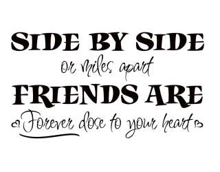 Friends Are Forever Close To Your Heart Vinyl Wall Art Lettering Decal