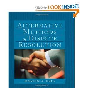  Alternative Methods of Dispute Resolution (West Legal 