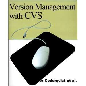    Version Management With Cvs (9780595149216) Per Cederqvist Books
