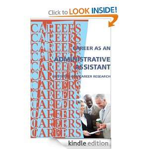 Career as an Administrative Assistant (Careers Ebooks) Institute For 