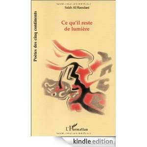 Ce QuIl Reste de Lumiere (Poetes des Cinq) (French Edition) Salah Al 