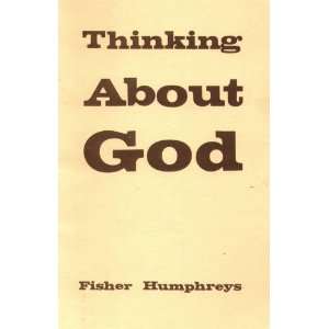   God An Introduction to Christian Theology Fisher Humphreys Books