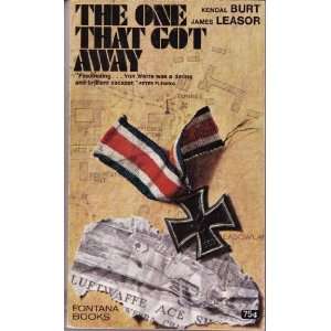  The One That Got Away Kendal; Leasor, James Burt Books