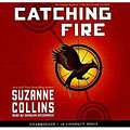 Catching Fire (Hunger Games Series #2) (Unabridged Audio CD)
