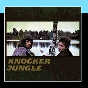  Knocker Jungle Knocker Jungle Music
