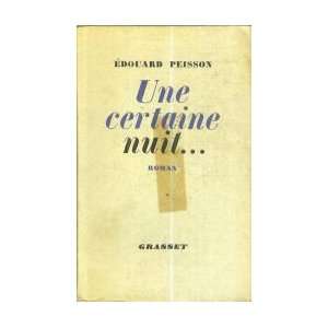  Une certaine nuit Edouard Peisson Books