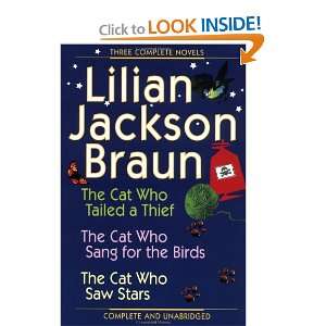   Cat Who Tailed Thief The Cat Who Sang for Birds The Cat Who Saw Stars