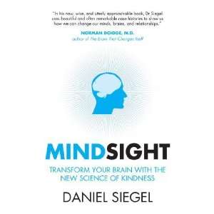   with the New Science of Empathy [Paperback] Daniel J. Siegel Books