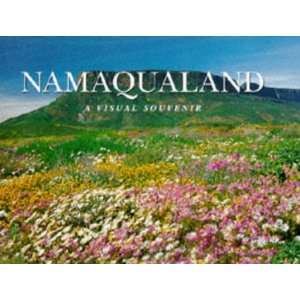  Namaqualand A Visual Souvenir (Visual Souvenirs 