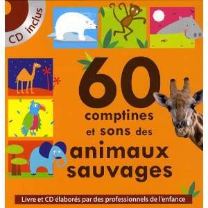  60 comptines et sons des animaux sauvages (1CD audio 