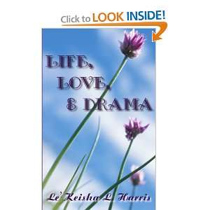  Life, Love, & Drama (9781420869743) LeKeisha Harris 