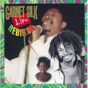  Live Rebirth Garnet Silk Music