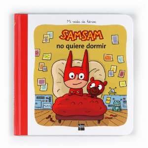  NO QUIERE DORMIR SAMSAM 2 (9788467547771) SM Books