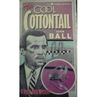 The Cool Cottontail (A Virgil Tibbs mystery novel) by John Dudley Ball 