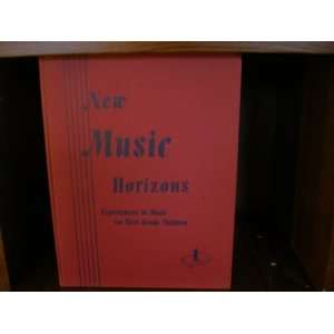  New Music Horizons Experience in Music for First Grade 