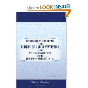  Fourteenth Annual Report of the Bureau of Labor Statistics 