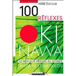  100 RÃ©flexes Okinawa (French Edition) (9782848991115 
