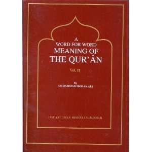  A Word for Word Meaning of the Quran (Vol. 2 