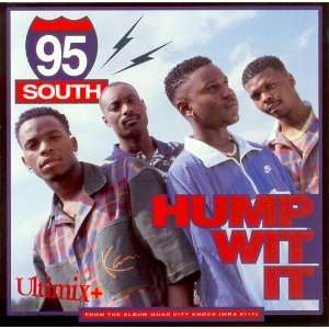  Hump With It 95 South Music