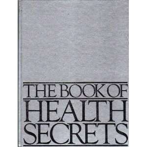  Book of Health Secrets (9780887230110) Books