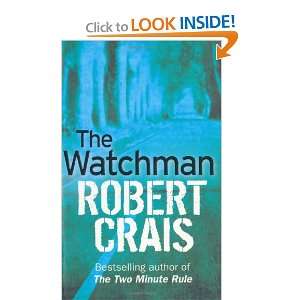  The Watchman (9780752881911) Robert Crais Books