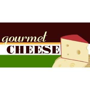  3x6 Vinyl Banner   Gourmet Cheeses 