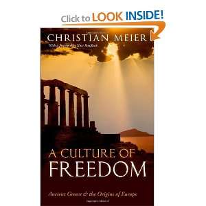    A Culture of Freedom (9780199588039) Christian Meier Books