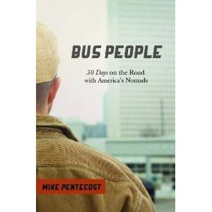 Bus People [Paperback] Mike Pentecost  Books