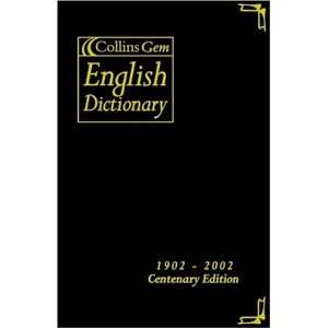  Collins Gem English Dictionary (1902 2002 Centenary 