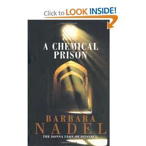  Chemical Prison [Paperback] Barbara Nadel Books