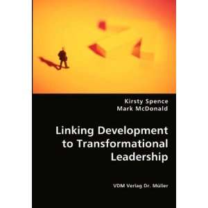  Linking Development to Transformational Leadership 